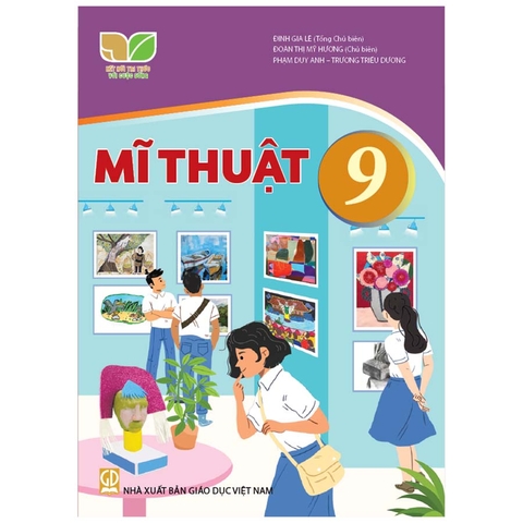 Mĩ Thuật Lớp 9 (Kết Nối Tri Thức Với Cuộc Sống)