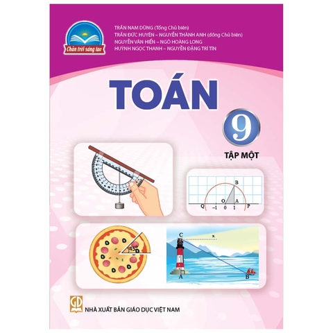 Toán Lớp 9 Tập 1 (Chân Trời Sáng Tạo)
