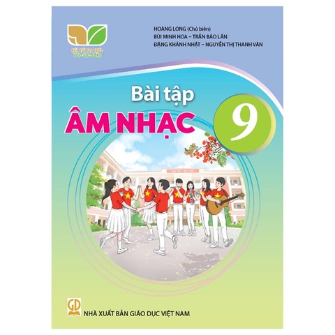 Bài Tập Âm Nhạc Lớp 9 (Kết Nối Tri Thức Với Cuộc Sống)