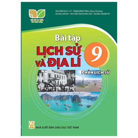 Bài Tập Lịch Sử Và Địa Lí Lớp 9 - Phần Lịch Sử (Kết Nối Tri Thức Với Cuộc Sống)