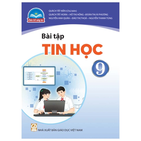 Bài Tập Tin Học Lớp 9 (Chân Trời Sáng Tạo)