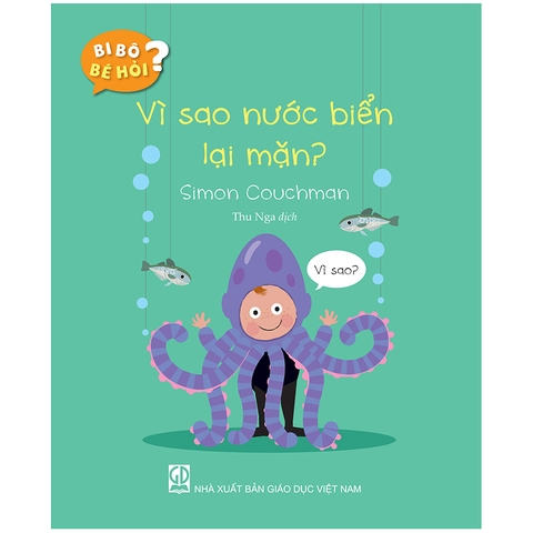 Bi Bô Bé Hỏi - Vì Sao Nước Biển Lại Mặn?