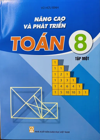 Nâng Cao Và Phát Triển Toán Lớp 8 Tập 1