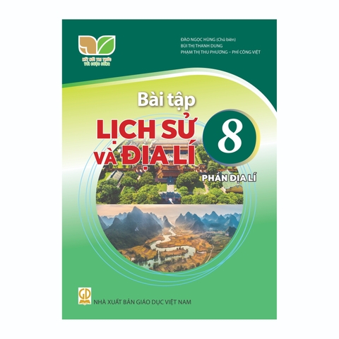 Bài Tập Lịch Sử Và Địa Lí Lớp 8 - Phần Địa Lí (Kết Nối Tri Thức Với Cuộc Sống)