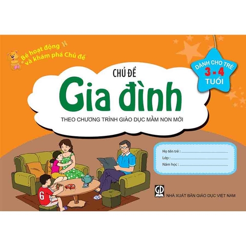 Bé HĐ và KP trẻ 3-4 tuổi - CĐ Gia đình