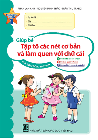Giúp bé tập tô các nét cơ bản và làm quen với chữ cái qua HĐ tạo hình (ADC)