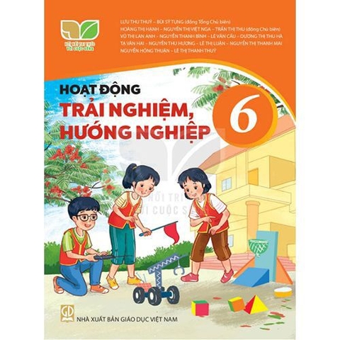 Hoạt Động Trải Nghiệm, Hướng Nghiệp Lớp 6 (Kết Nối Tri Thức Với Cuộc Sống)