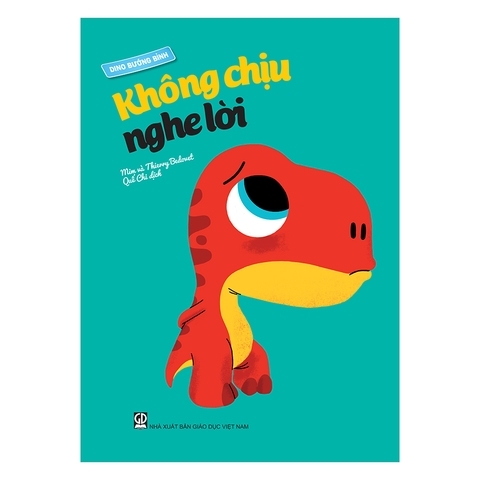 Dino Bướng Bỉnh - Không Chịu Nghe Lời