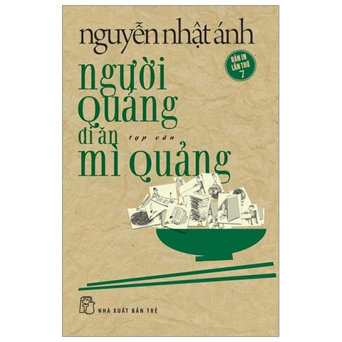 Người Quảng Đi Ăn Mì Quảng - Nguyễn Nhật Ánh