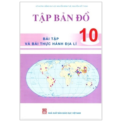 Tập Bản Đồ Bài Tập Và Bài Thực Hành Địa Lí Lớp 10