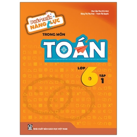 Phát Triển Năng Lực Trong Môn Toán Lớp 6 Tập 1