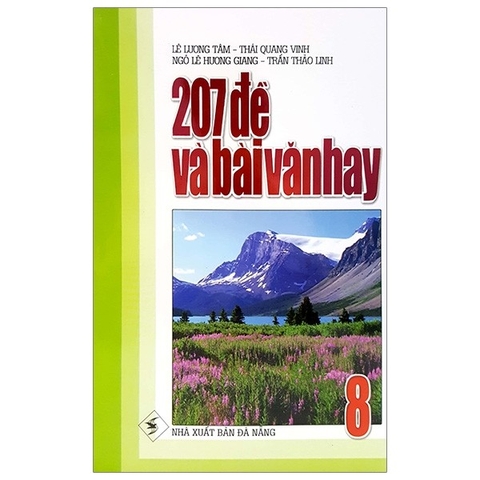 207 Đề Và Bài Văn Hay 8