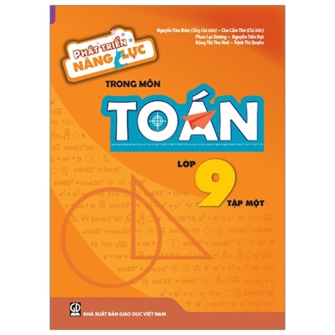 Phát Triển Năng Lực Trong Môn Toán Lớp 9 Tập 1