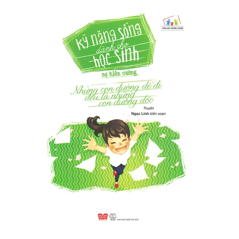 Kỹ Năng Sống Dành Cho Học Sinh - Sự Kiên Cường