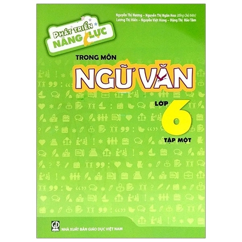 Phát Triển Năng Lực Trong Môn Ngữ Văn Lớp 6 Tập 1