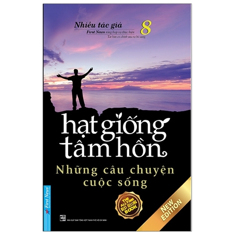 Hạt Giống Tâm Hồn Tập 8 - Những Câu Chuyện Cuộc Sống