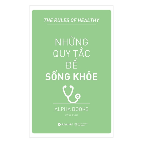 Những Quy Tắc Để Sống Khỏe