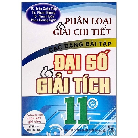 Phân Loại & Giải Chi Tiết Các Dạng Bài Tập Đại Số & Giải Tích 11