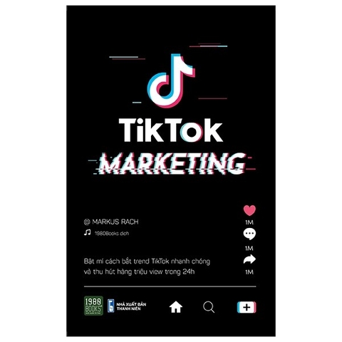 TikTok Marketing - Bật Mí Cách Bắt Trend TikTok Nhanh Chóng Và Thu Hút Hàng Triệu View Trong 24h