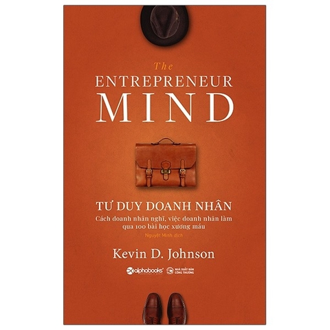 Tư Duy Doanh Nhân - The Entrepreneur Mind