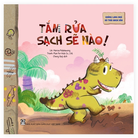 Khủng Long nhỏ bỏ thói quen xấu - Tắm rửa sạch sẽ nào!