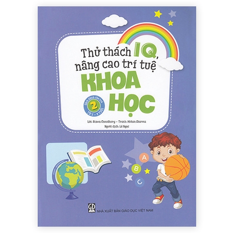 Thử thách IQ, nâng cao trí tuệ - Khoa học - tập 2