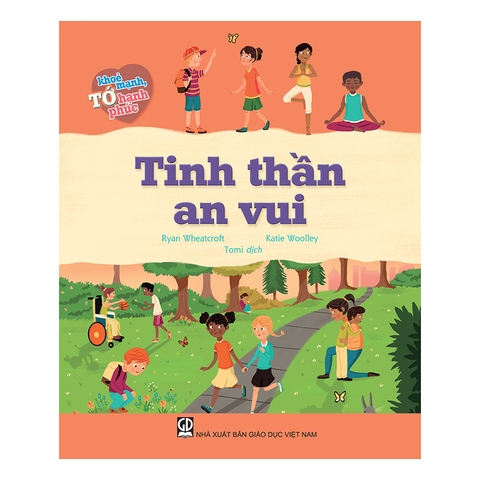 Tớ Khỏe Mạnh, Tớ Hạnh Phúc - Tinh Thần An Vui