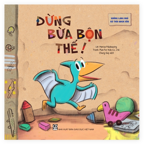 Khủng long nhỏ bỏ thói quen xấu - Đừng bừa bộn thế! (ADC)