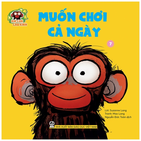Khỉ con cáu kỉnh - Muốn chơi cả ngày