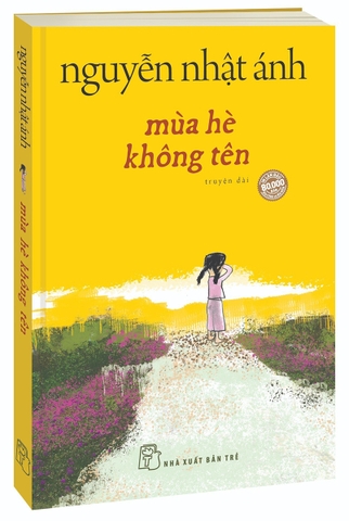 Mùa Hè Không Tên - Nguyễn Nhật Ánh - Tặng Kèm Bookmark Bế Góc + Poster Tranh In 4 Màu
