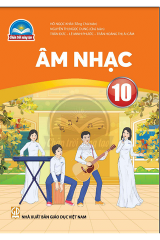 Âm Nhạc Lớp 10 (Chân Trời Sáng Tạo)