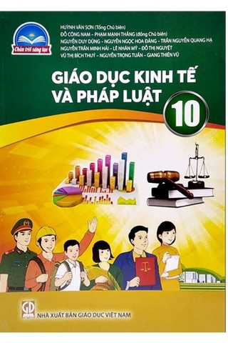 Giáo Dục Kinh Tế Và Pháp Luật Lớp 10 (Chân Trời Sáng Tạo)