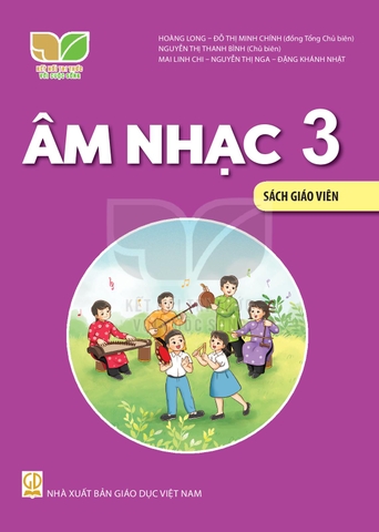 Âm Nhạc Lớp 3 - Sách Giáo Viên (Kết Nối Tri Thức Với Cuộc Sống)