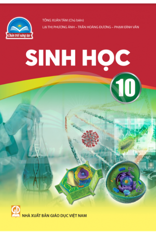 Sinh Học Lớp 10 (Chân Trời Sáng Tạo)