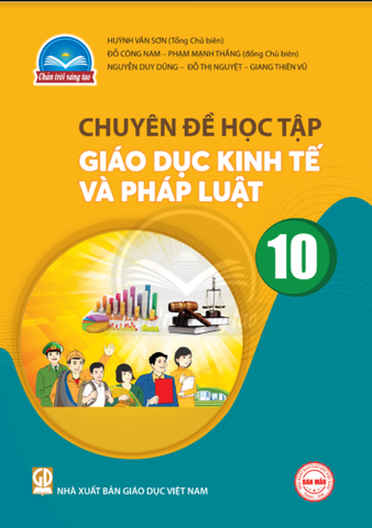 Chuyên Đề Học Tập Giáo Dục Kinh Tế Và Pháp Luật Lớp 10 (Chân Trời Sáng Tạo)