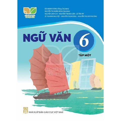 Ngữ Văn Lớp 6 Tập 1 (Kết Nối Tri Thức Với Cuộc Sống)