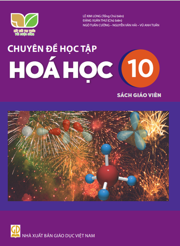 Chuyên Đề Học Tập Hóa Học Lớp 10 Sách Giáo Viên (Kết Nối Tri Thức Với Cuộc Sống)