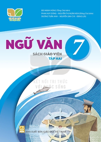 Ngữ Văn Lớp 7 Tập 2 Sách Giáo Viên (Kết Nối Tri Thức Với Cuộc Sống)