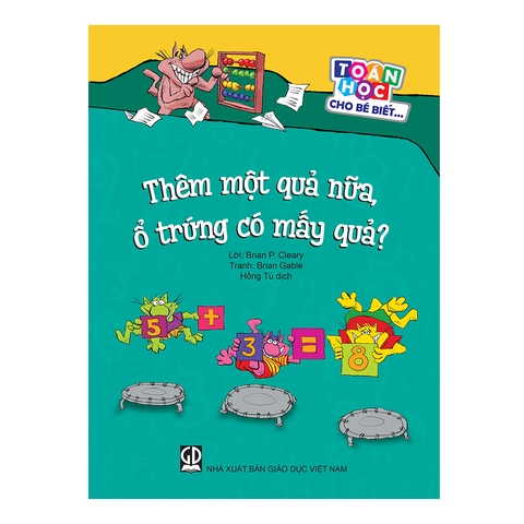 Toán Học Cho Bé Biết - Thêm Một Quả Nữa, Ổ Trứng Có Mấy Quả?