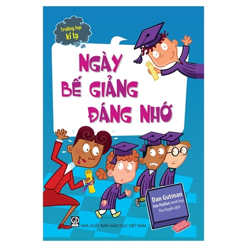 Trường Học Kì Lạ - Ngày Bế Giảng Đáng Nhớ