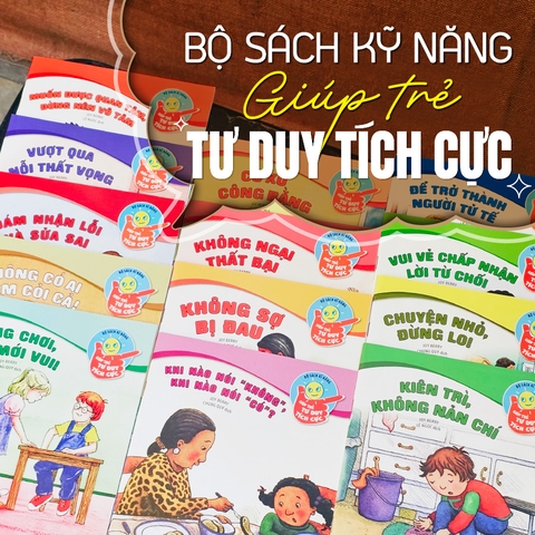 Bộ Sách Kĩ Năng Giúp Trẻ Tư Duy Tích Cực (13 Cuốn)