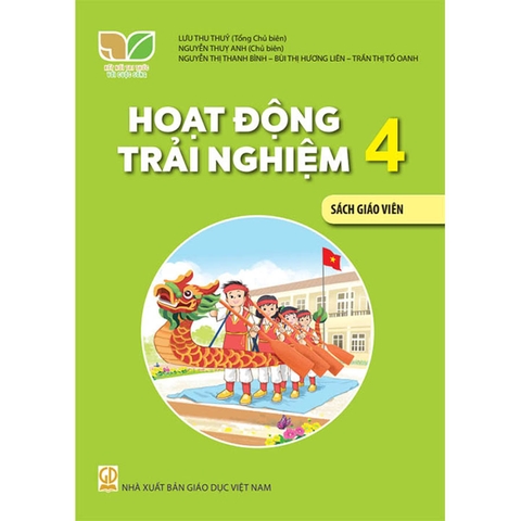 Hoạt Động Trải Nghiệm Lớp 4 Sách Giáo Viên (Kết Nối Tri Thức Với Cuộc Sống)
