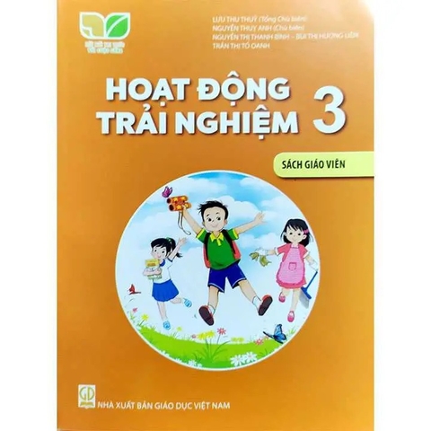 Hoạt Động Trải Nghiệm Lớp 3 Sách Giáo Viên (Kết Nối Tri Thức Với Cuộc Sống)