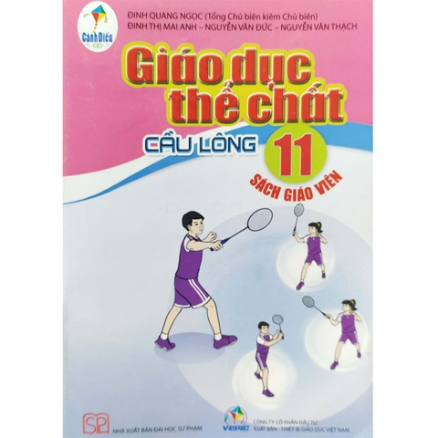Giáo Dục Thể Chất Lớp 11 Cầu Lông - Sách Giáo Viên (Kết Nối Tri Thức Với Cuộc Sống)