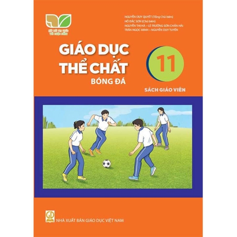 Giáo Dục Thể Chất Lớp 11 - Bóng Đá Sách Giáo Viên (Kết Nối Tri Thức Với Cuộc Sống)