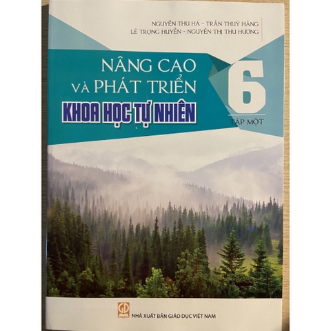 Nâng Cao Và Phát Triển Khoa Học Tự Nhiên Lớp 6 Tập 1