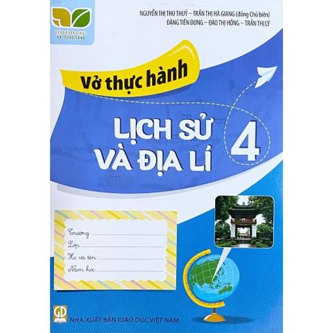 Vở Thực Hành Lịch Sử Và Địa Lí Lớp 4 (Kết Nối Tri Thức Với Cuộc Sống)