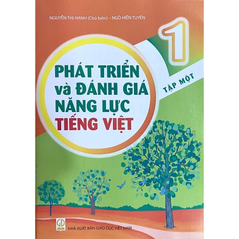 Phát Triển Và Đánh Giá Năng Lực Tiếng Việt Lớp 1 Tập 1