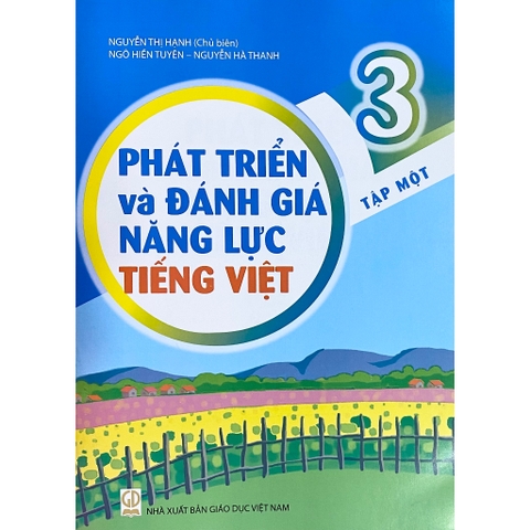 Phát Triển Và Đánh Giá Năng Lực Tiếng Việt Lớp 3 Tập 1