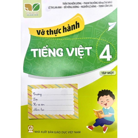 Vở Thực Hành Tiếng Việt Lớp 4 Tập 1 (Kết Nối Tri Thức Với Cuộc Sống)